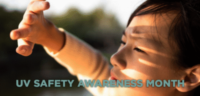 Child shielding their eyes from the sun with the caption "UV Safety Awareness Month"