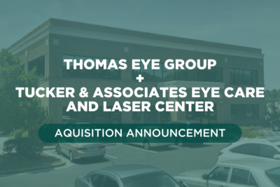 Thomas Eye Group is thrilled to announce the acquisition of Tucker & Associates Eye Care and Laser Center, adding one new location. Located in the Johns Creek community, Thomas Eye Group is excited to expand and provide eye care to the ever-growing Atlanta community.